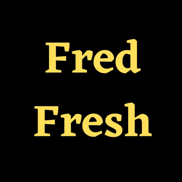 Fred Fresh