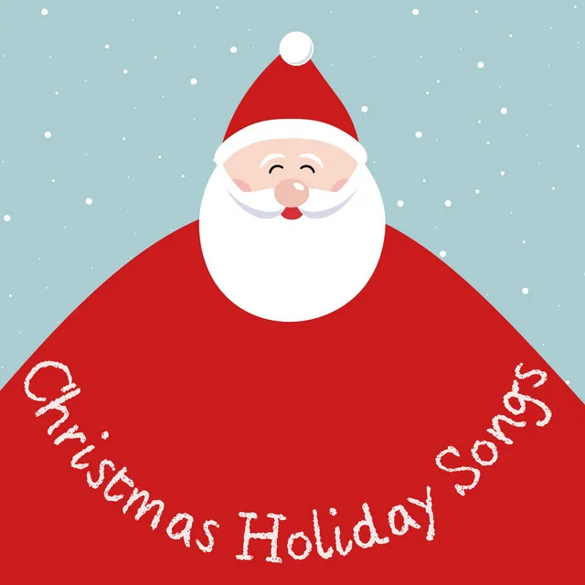 Christmas Holiday Songs