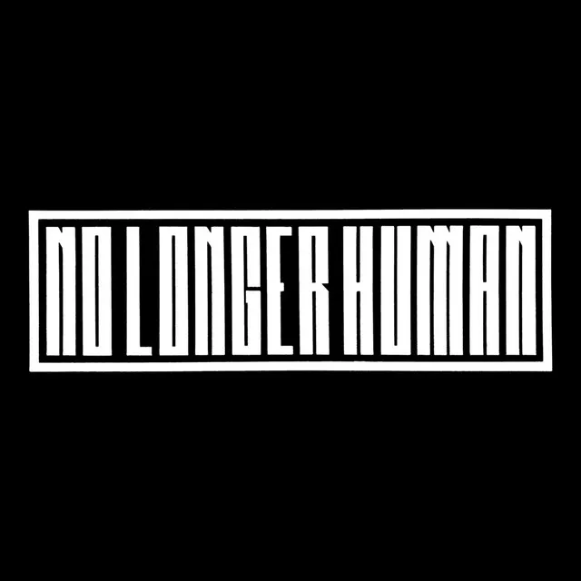 No Longer Human