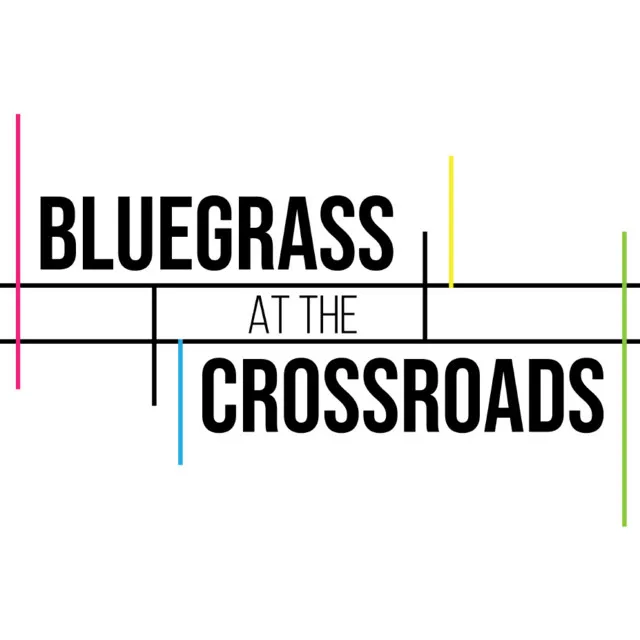 Bluegrass at the Crossroads