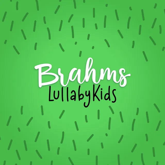 Brahms Lullaby Kids