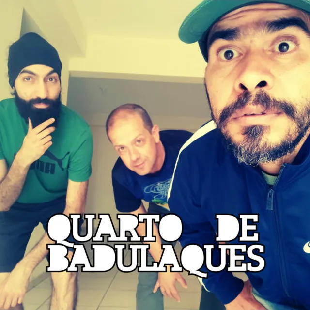 Quarto de Badulaques