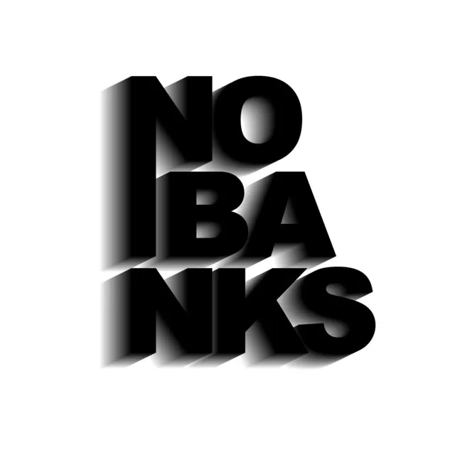 NOBANKS