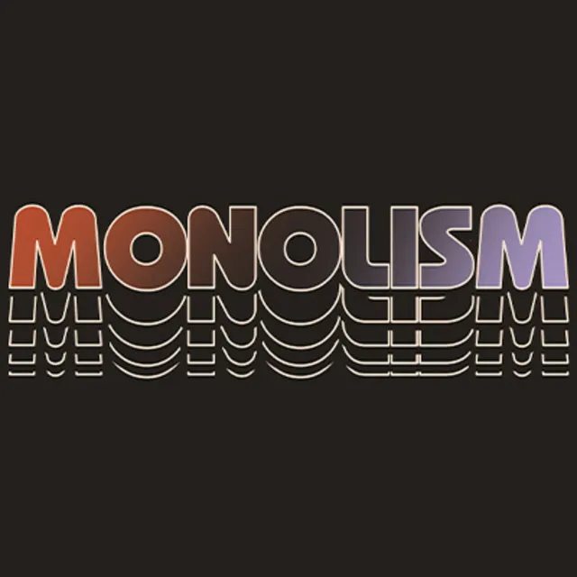 Monolism