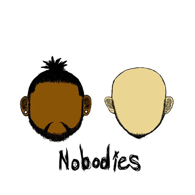 Nobodies