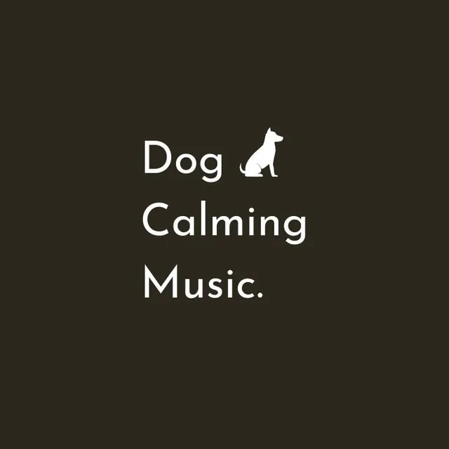 Dog Calming Music