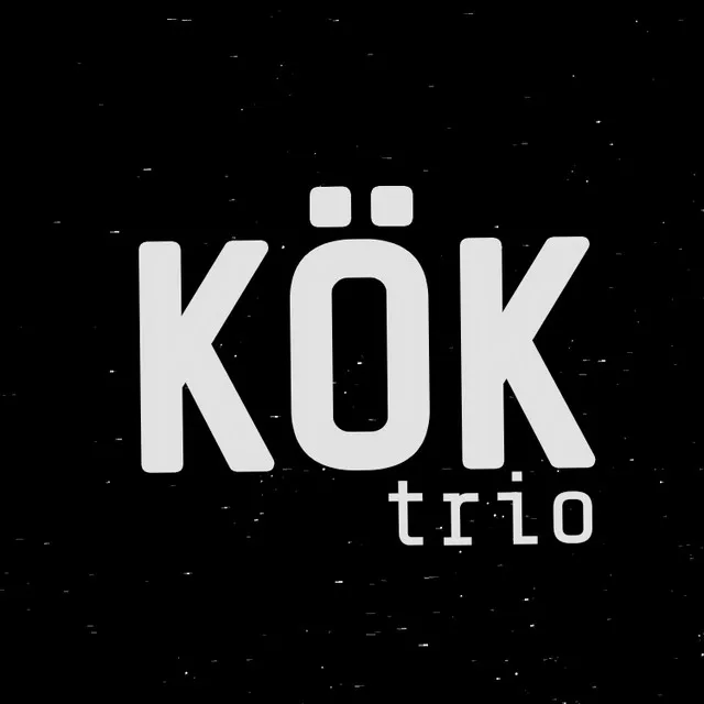 Kök Trio