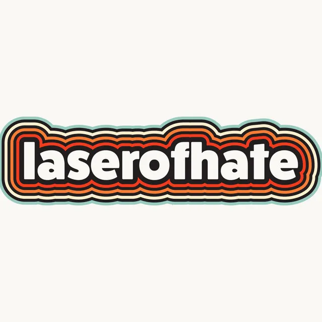 laserofhate