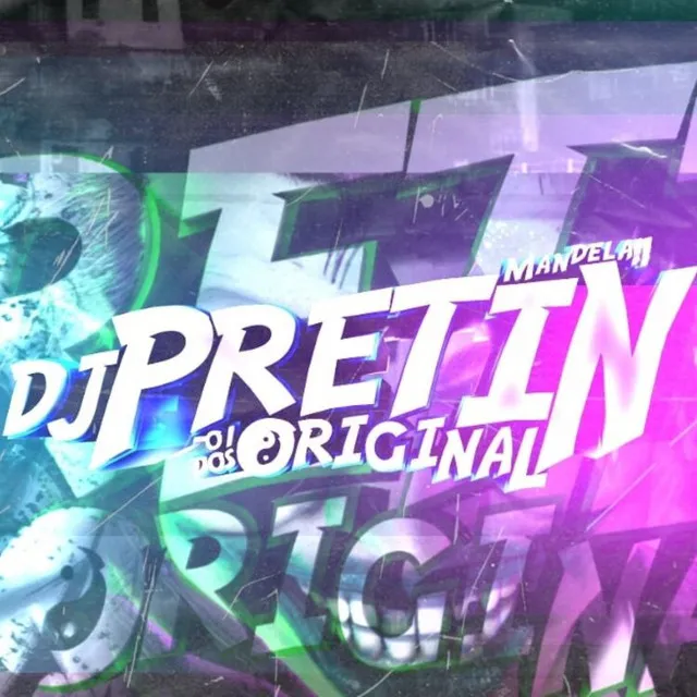 DJ PRETIN ORIGINAL