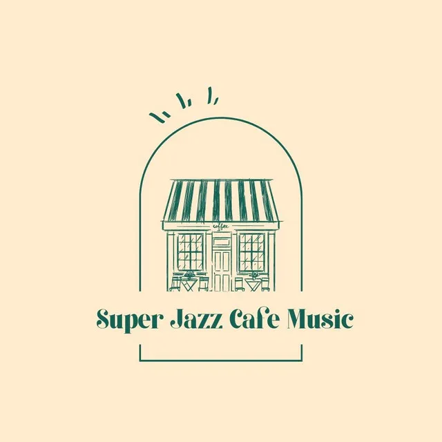 Super Jazz Cafe Music