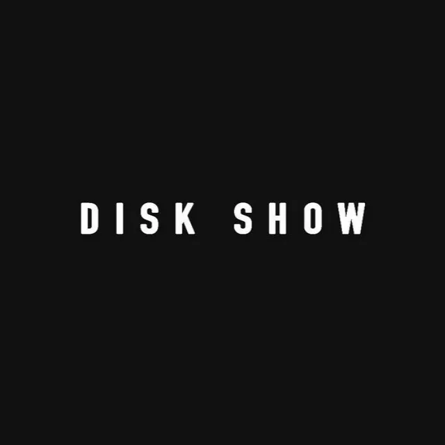 Disk Show