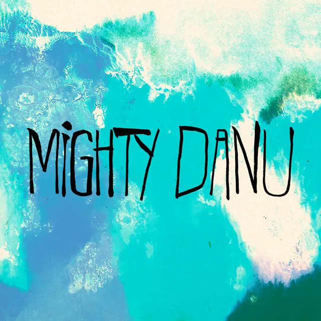 Mighty Danu