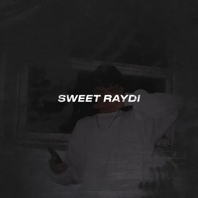 SWEET RAYDI