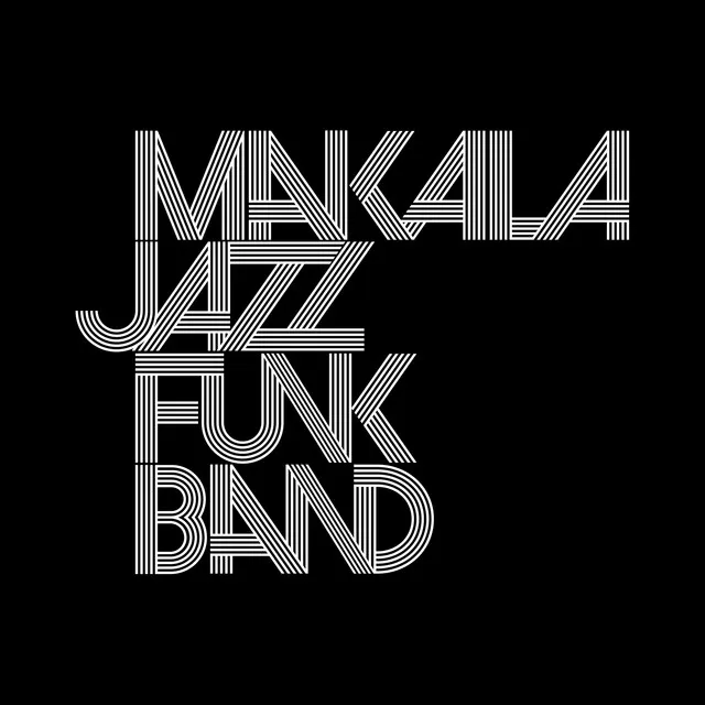 Makala Jazz Funk Band