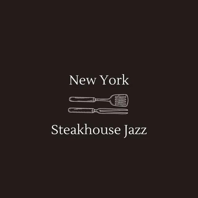 New York Steakhouse Jazz