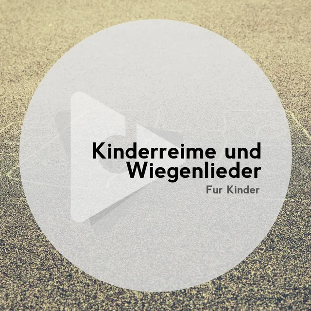 Kinderreime und Wiegenlieder für Kinder