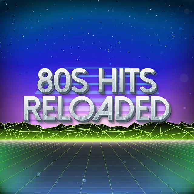 80s Hits Reloaded