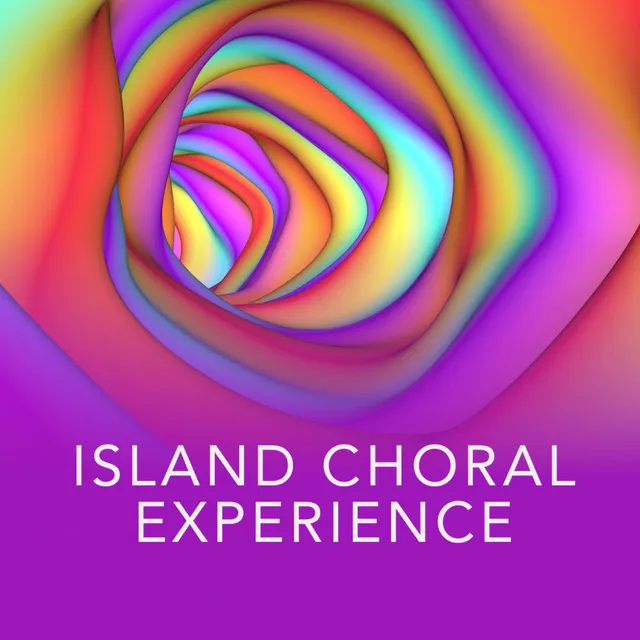 Island Choral Experience