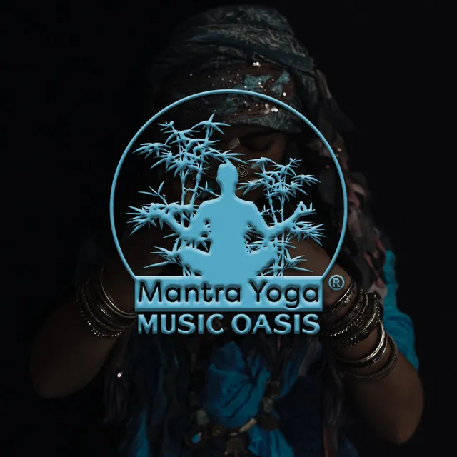 Mantra Yoga Music Oasis