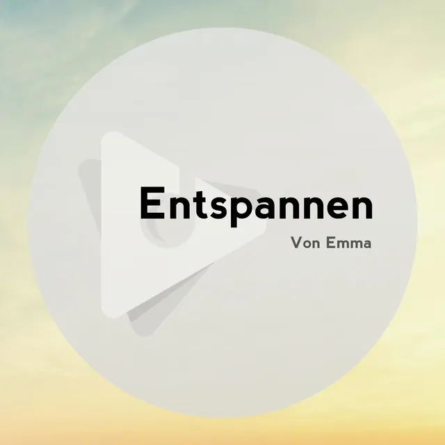 Entspannen: von Emma