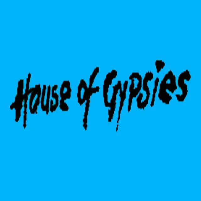 House Of Gypsies