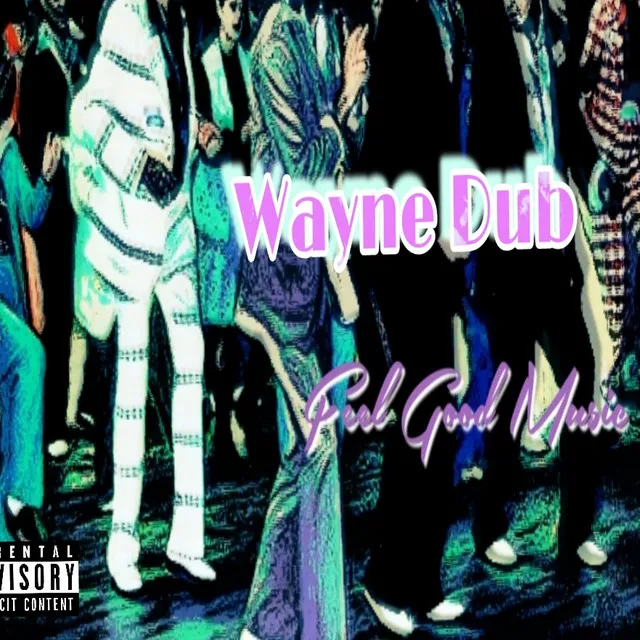 Wayne Dub