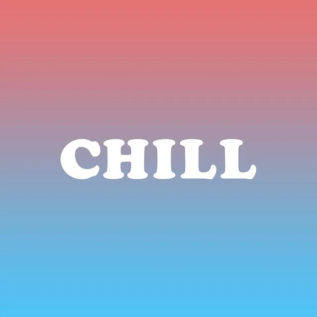 Chill