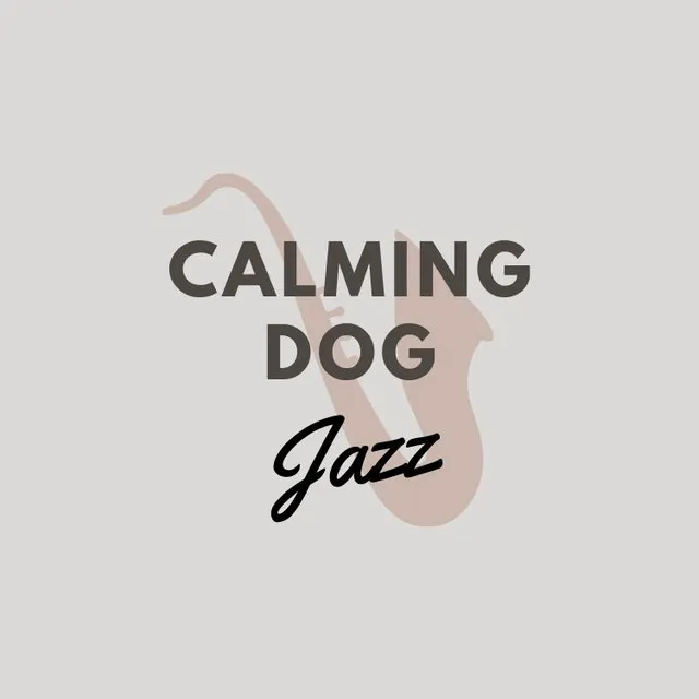 Calming Dog Jazz