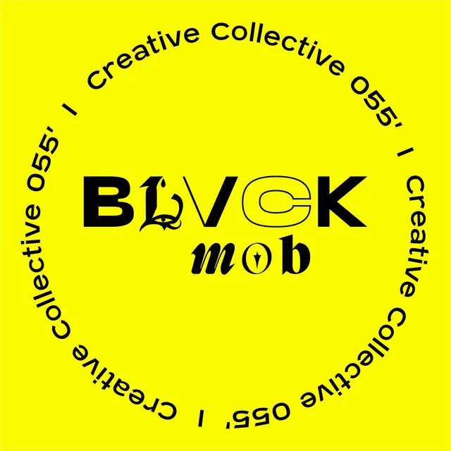 BLVCK Mob