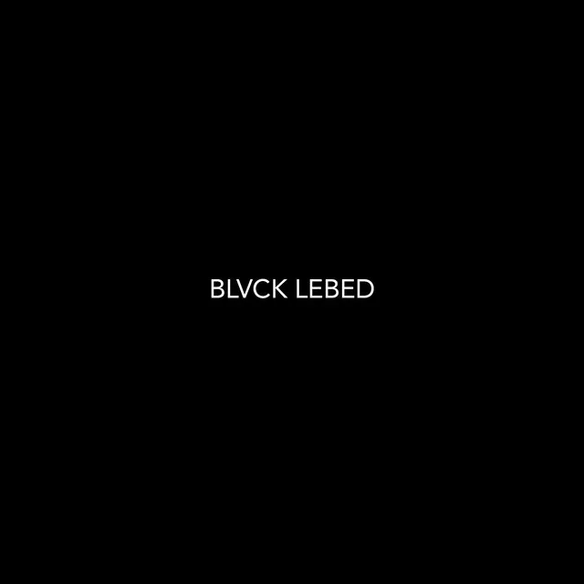 BLVCK LEBED