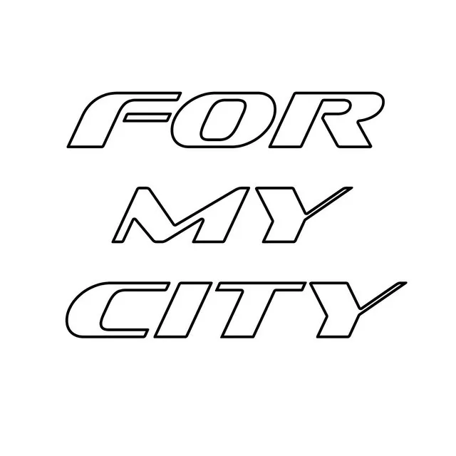 For My City