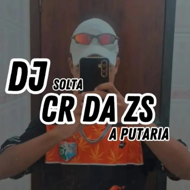 DJ CR DA ZS