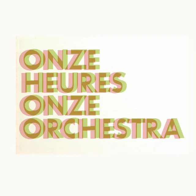 Onze Heures Onze Orchestra