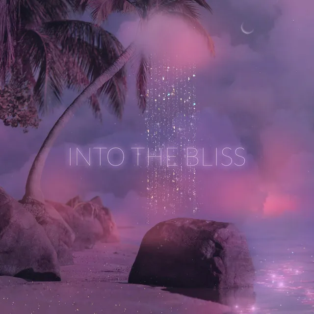 Into the Bliss