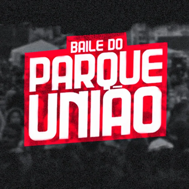 Baile do Parque União