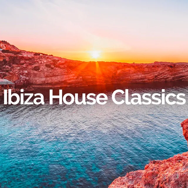 Ibiza House Classics