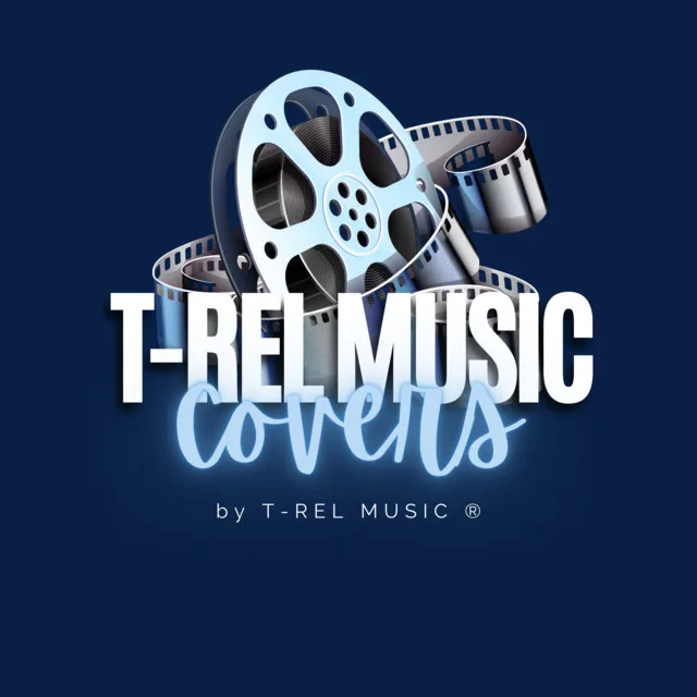 T-Rel Music Covers