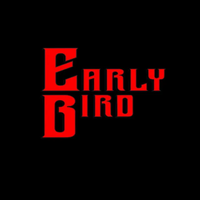 Early Bird