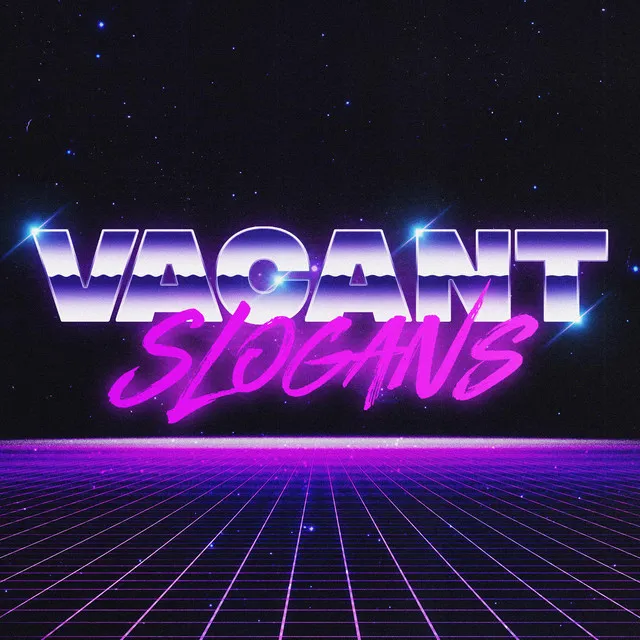 Vacant Slogans