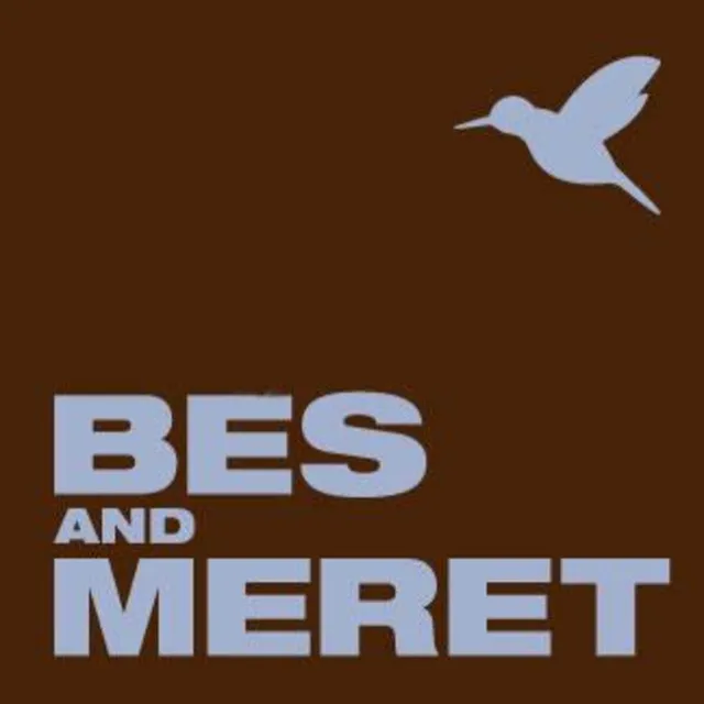 Bes & Meret