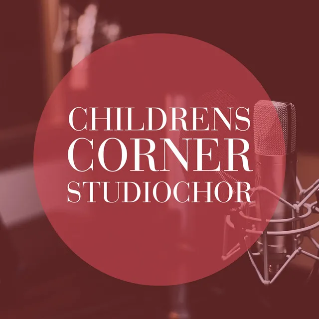 Childrens Corner Studiochor