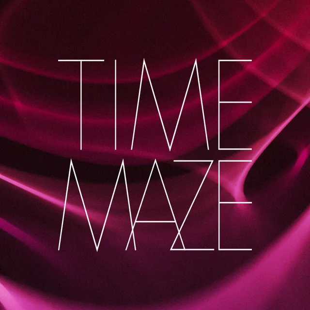 TIME MAZE