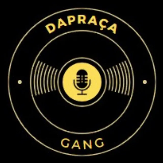 Dapraça Gang