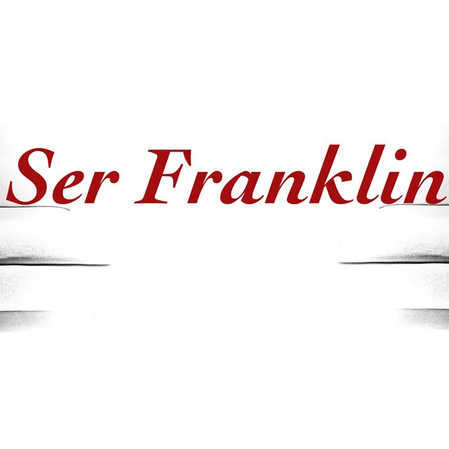 Ser Franklin