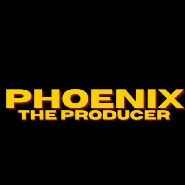 Phoenix The Producer