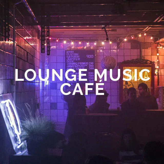 Lounge Music Café