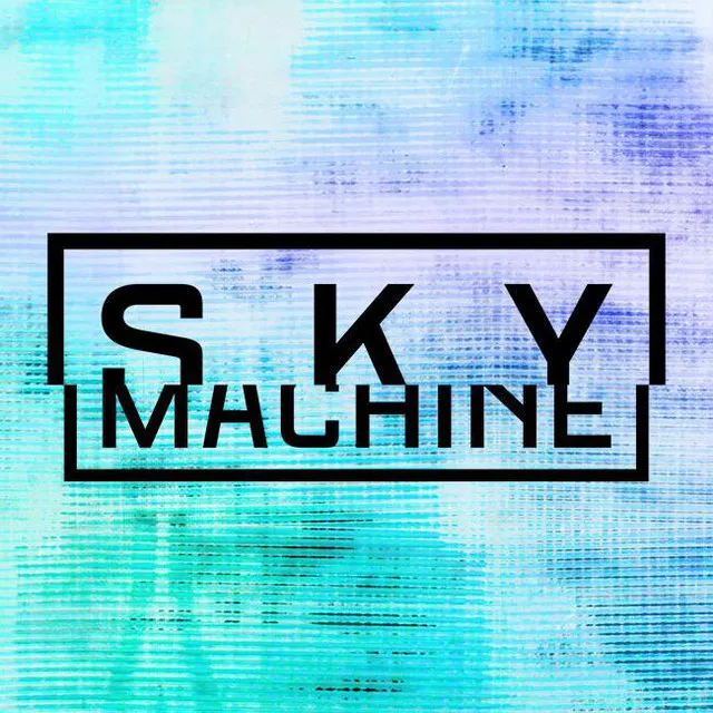 Sky Machine