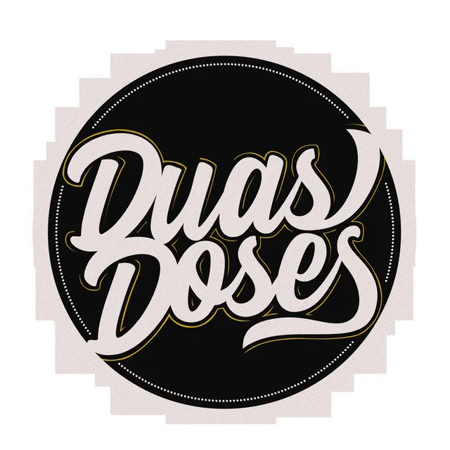 Duas Doses