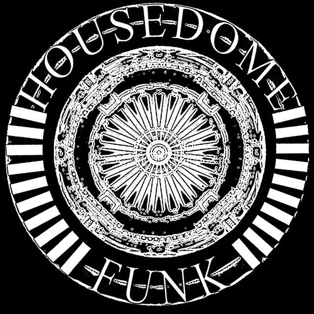 Housedome Funk