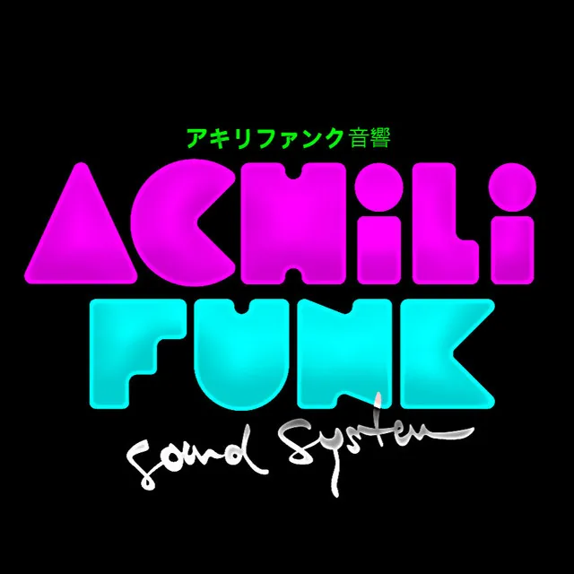 Achilifunk Sound System